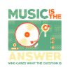 Music is the answer