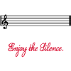enjoy the silence