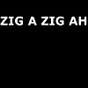 ZIGAZIGAH