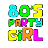 80's Party Girl