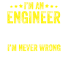 I’m an Engineer