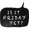 Friday!