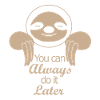 Sloth Lazy Idlers