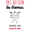 pas besoin de cheveux