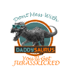 Daddysaurus T-Shirt dinosaur dad