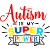 Autism Autism Awareness Gift Superpower