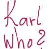 karl who?