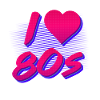 I Love the 80s