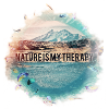 Nature is my therapy