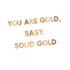 Bébé d'or!