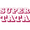 SUPER TATA