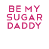 Sugar Daddy Lover pink