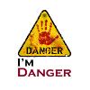 Danger