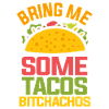 Funny tacos sarcasm sayings