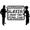 Goddammit Alexis!