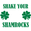 Shake your shamrocks Irish