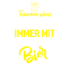 Halt Mal Mein Bier
