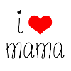 Ich liebe Mama