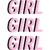 GIRL GIRL GIRL