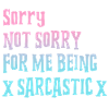 sarcastically
