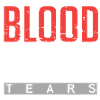 Blood Sweat and Tears