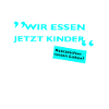 „Wir essen jetzt Kinder“