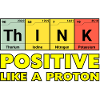 Think positively, like a proton