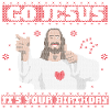 Go Jesus It's Your Birthday