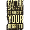 Spaghetti Regret Sarcasm Graphic