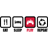 eat sleep play repeat : geek,gamer,gaming,games
