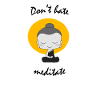 Do not hate mediate Buddhism