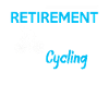 Cycling retirement