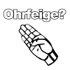 Ohrfeige?