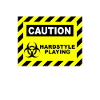Caution Hardstyle Playing