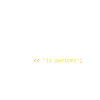 C++ is awesome