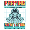 Cosmos - Praying - Meditation