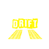 Drifter Eat Sleep Drift Repeat