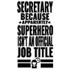 Secretary - superhero