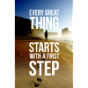 Motivation poster starts with a first step