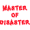 master of disaster red