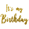 It's my birthday