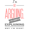 Spruch: I´m not arguing