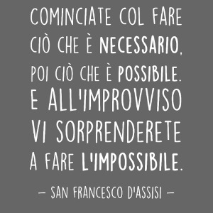 Cominciate col fare ciò che è necessario B