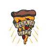 Pizza Is Life