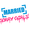 Married Sorry Girls