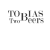 Tobias - Two Beers
