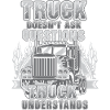 Truck does not ask