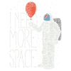 Need More Space Geschenkidee
