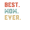 Best. Mom. Ever.