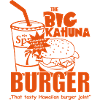 The big Kahuna Burger